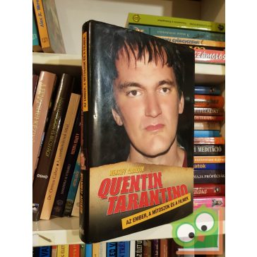   Wensley Clarkson: Quentin Tarantino - Az ember, a mítoszok és a filmek