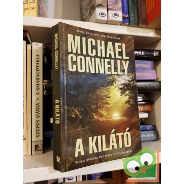 Michael Connelly: A kilátó (Harry Bosch esetei 13.)
