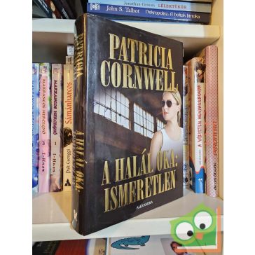   Patricia Cornwell: A halál oka: ismeretlen (Kay Scarpetta 5.)