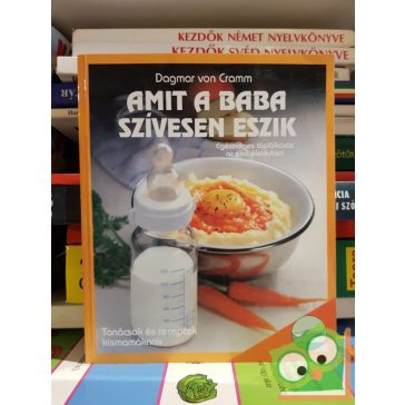 Dagmar von Cramm: Amit a baba szívesen eszik