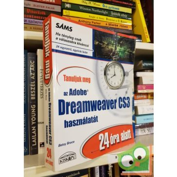   Tanuljuk meg az Adobe Dreamweaver CS3 használatát 24 óra alatt