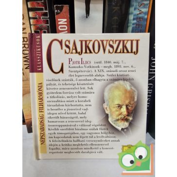   Csajkovszkij - Népszabadság Filharmónia - Klasszikusok sorozata (CD melléklettel)