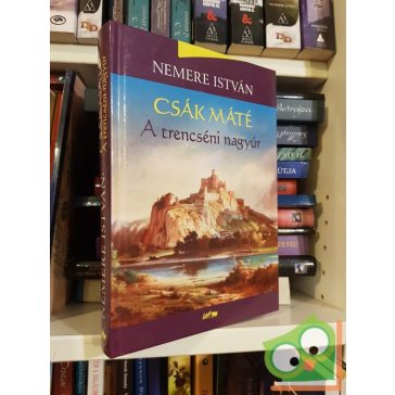 Nemere István: Csák Máté