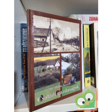 Dobos Károly: Családi gazdaságok (ritka)
