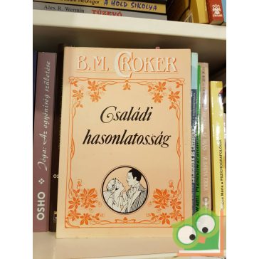 B. M. Croker: Családi hasonlatosság