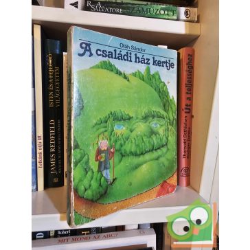 Oláh Sándor: A családi ház kertje