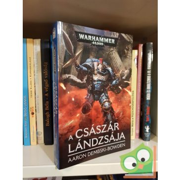   Aaron Dembski-Bowden: A Császár Lándzsája (Warhammer 40,000)