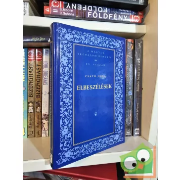   Csáth Géza: Elbeszélések (A magyar irodalom remekei XX. század 10.)