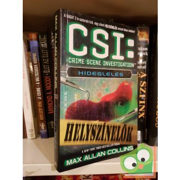Max Allan Collins: Hideglelés (CSI 3.)