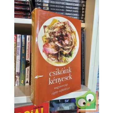   Szegő László (szerk.): Csikóink kényesek - Magyarországi cigány népköltészet