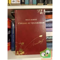   Wass Albert: Csillag az éjszakában (díszkötésben, 34. kötet)