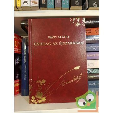   Wass Albert: Csillag az éjszakában (díszkötésben, 34. kötet)