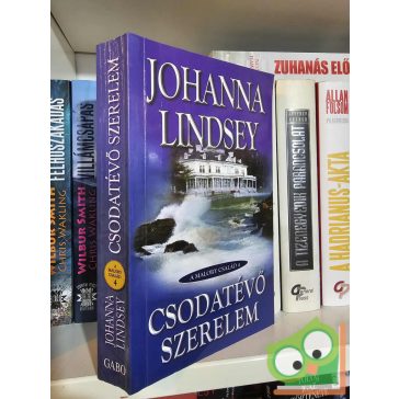  Johanna Lindsey: Csodatévő szerelem (A Malory család 4.) (ritka)