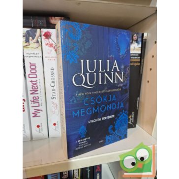 Julia Quinn: Csókja megmondja (Bridgerton család 7.)