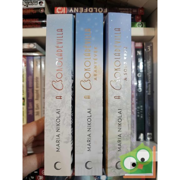 Maria Nikolai: Csokoládé-saga , 3 kötet egyben
