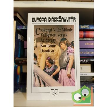   Csokonai Vitéz Mihály: Válogatott versek...  (Európa Diákkönyvtár)