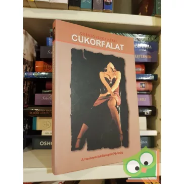 Obersovszky Péter: Cukorfalat