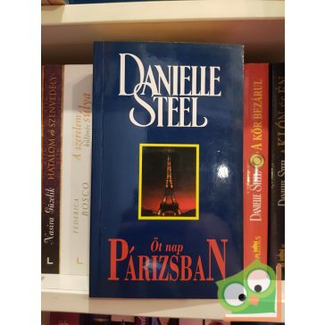 Danielle Steel: Öt nap Párizsban
