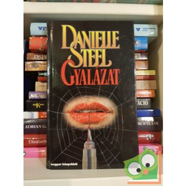 Danielle Steel: Gyalázat