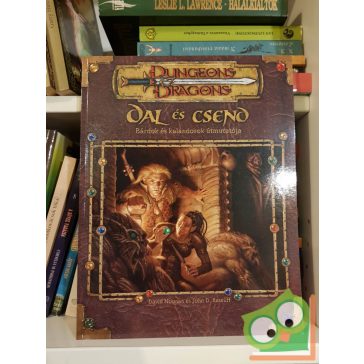   David Noonan - John D. Rateliff: Dal és csend (Dungeons & Dragons 3. kiadás)