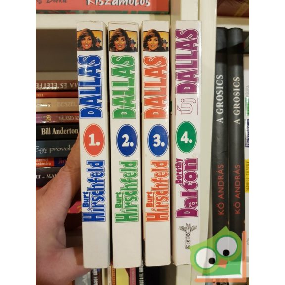 Burt Hirschfeld - Dorothy Dalton: Dallas 1-4. (4 kötet együtt)