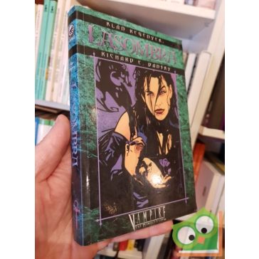 Richard E. Dansky: Lasombra (Klán regények 6.)