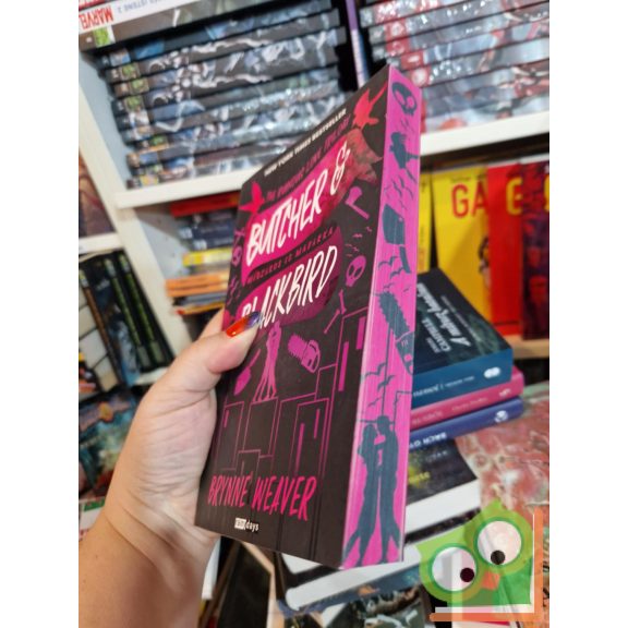 Brynne Weaver: Butcher & Blackbird - Mészáros és Madárka (The Ruinous Love trilógia 1.) (dark románc)