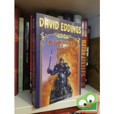 David Eddings: A gyémánt trón (Elenium 1.)