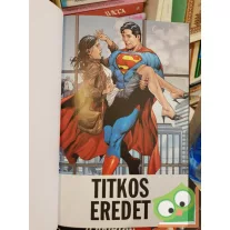   Geoff Johns: Superman: Titkos eredet (DC COMICS 31.) fóliás