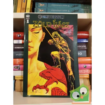 DC univerzum 1. Kötet Zöld íjász