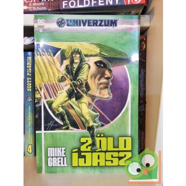   DC univerzum 8. Mike Grell: Zöld Íjász: A hosszúíjas vadászok (2024. január) (újszerű)