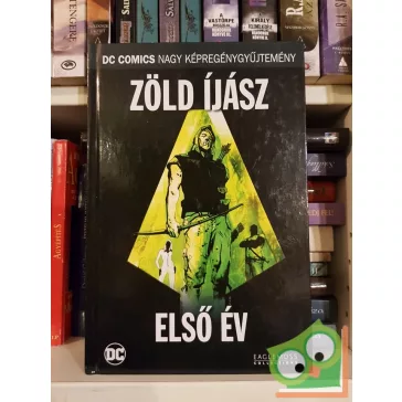 DC 45. Zöld Ijász - Első év