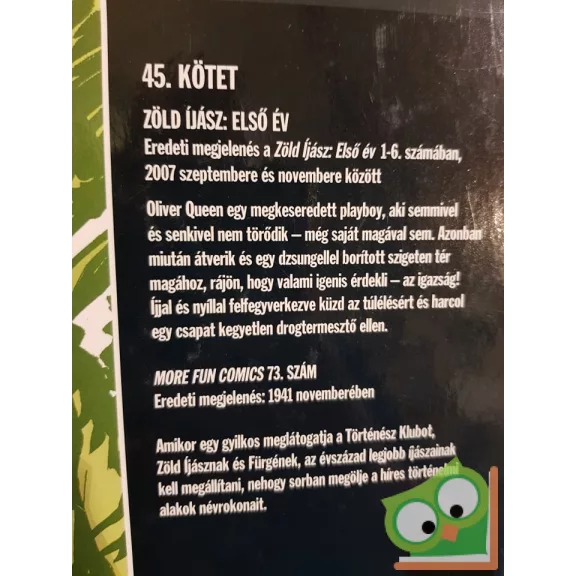 DC 45. Zöld Ijász - Első év