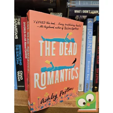 Ashley Poston: The Dead Romantics
