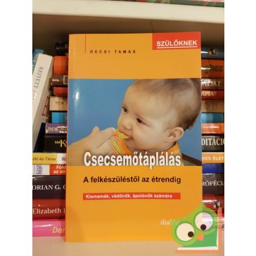 Decsi Tamás: Csecsemőtáplálás (ritka)