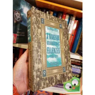 Csizmadia Ervin: A magyar demokratikus ellenzék