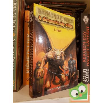 Raymond E. Feist: A démonkirály dühe I.