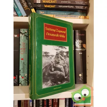 Széchenyi Zsigmond: Denaturált Afrika (ritka)