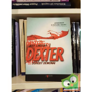 Jeff Lindsay: Dexter dühödt démonai (Dexter 1.) Ritka