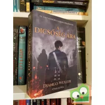   Django Wexler: A dicsőség ára (Árnyháborúk 3.) (Főnix Astra) (újszerű)