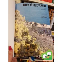 Jean Valbonne: Die Cote D'Azur - Schönes Frankreich
