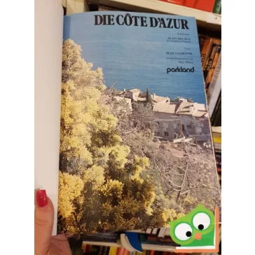 Jean Valbonne: Die Cote D'Azur - Schönes Frankreich