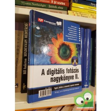   Fülöp Norbert (szerk.): A digitális fotózás nagykönyve II. (CD-melléklettel)