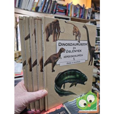   Dinoszauruszok és őslények – Képes enciklopédia 1-5 kötet