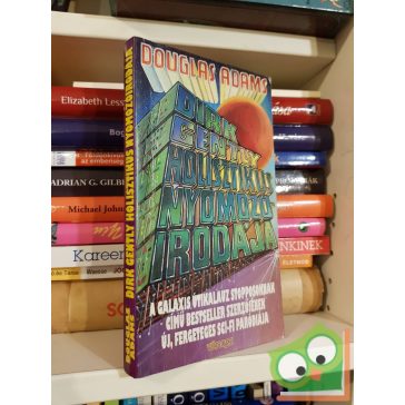   Douglas Adams: Dirk Gently holisztikus nyomozóirodája (Dirk Gently 1.)