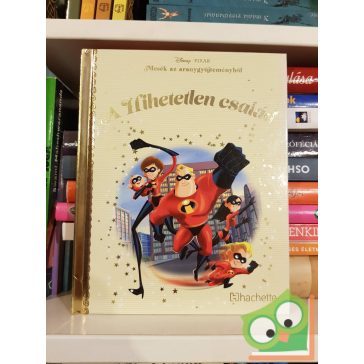   Walt Disney - A hihetetlen család (Disney - Mesék az aranygyűjteményből 45.) (fóliás)