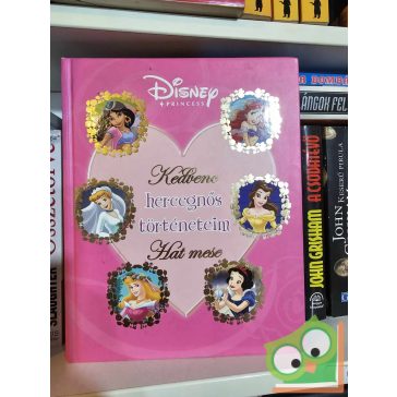   Pánya Judit (szerk.): Disney hercegnők - Kedvenc hercegnős történeteim (Disney Princess)