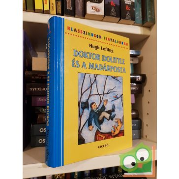   Hugh Lofting: Doktor Dolittle és a madárposta - Klasszikusok fiataloknak (Ritka)