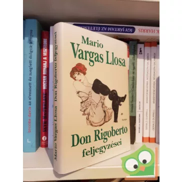 Mario Vargas Llosa: Don Rigoberto feljegyzései