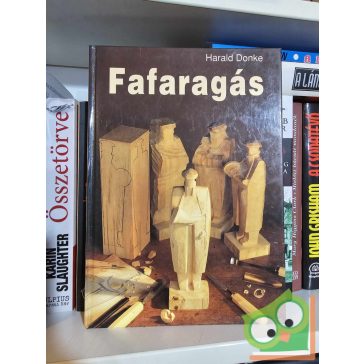 Harald Donke: Fafaragás (ritka)